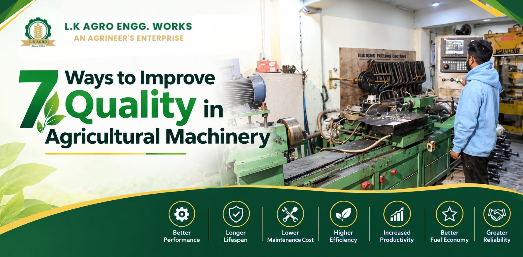 7 Ways to Improve Quality in Agricultural Machinery